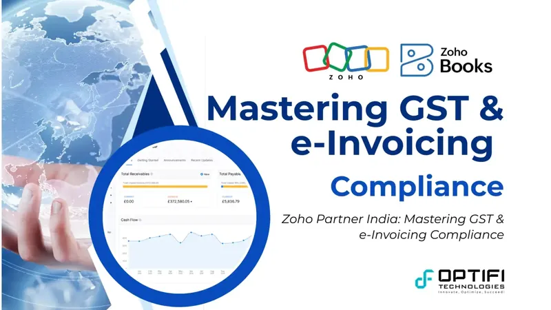 Zoho Partner India: Mastering GST & e-Invoicing Compliance